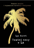 Tamtej nocy w LA