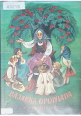 Bajarka opowiada