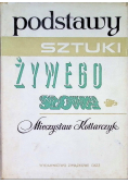 Podstawy sztuki żywego słowa