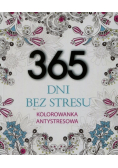 365 dni bez stresu Kolorowanka antystresowa