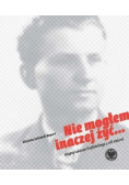 Nie mogłem inaczej żyć