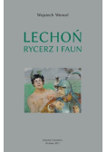 Lechoń. Rycerz i faun