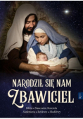 Narodził nam się Zbawiciel