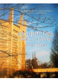 Architektura Wrocławia 1945 - 2000