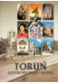 Toruń Dziedzictwo ducha i materii