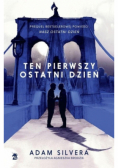 Ten pierwszy ostatni dzień