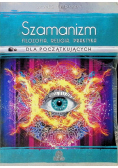 Szamanizm Dla początkujących
