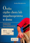Osoba ciężko chora lub niepełnosprawna w domu