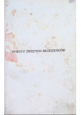 Żywoty świętych młodzieńców Serja 1 i 2 1927 r.