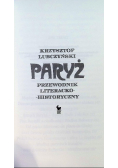 Paryż. Przewodnik literacko-historyczny