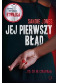 Jej pierwszy błąd