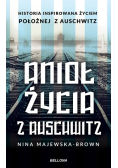 Anioł życia z Auschwitz. Historia inspirowana życiem Położnej z Auschwitz