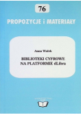 Propozycje i materiały Biblioteki cyfrowe na platformie dLibra