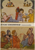Życie codzienne muzułmanów w średniowieczu