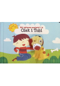 Mój najlepszy przyjaciel i ja olek i tobi