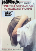 Dziecko seksualnie wykorzystywane