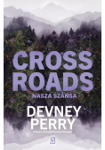 Crossroads Nasza szansa