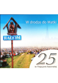 W drodze do matki 25 lat radomskiej pielgrzymki
