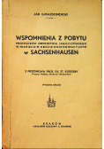 Wspomnienia z pobytu profesorów Uniwersytetu Jagiellońskiego w niemieckim obozie koncentracyjnym w Sachsenhause 1945 r.
