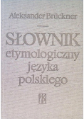 Słownik etymologiczny języka polskiego