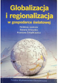 Globalizacja i regionalizacja w gospodarce światowej