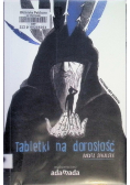 Tabletki na dorosłość
