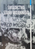 Świadectwa stanu wojennego