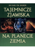 Tajemnicze zjawiska na planecie Ziemia