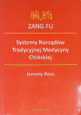 ZANG FU Systemy Narządów Tradycyjnej Medycyny Chińskiej