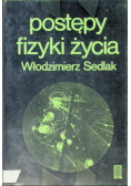 Postępy fizyki życia