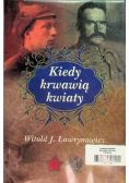 Kiedy krwawią kwiaty
