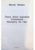 Ósmy dzień tygodnia Cmentarze Następny do raju