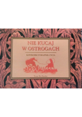 Nie kucaj w ostrogach