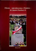 Olesno największemu z Polaków Bł. Janowi Pawłowi II