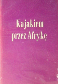 Kajakiem przez Afrykę