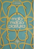 Mała metaloplastyka