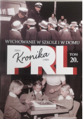 Kronika PRL Tom 20 Wychowanie w szkole i w domu