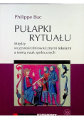 Pułapki rytuału Między wczesnośredniowiecznymi tekstami a teorią nauk społecznych