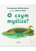 O czym myślisz?