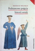 Podstawowe pojęcia historii sztuki Problem rozwoju stylu w sztuce nowożytnej