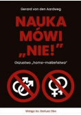 Nauka mówi nie Oszustwo homo-małżeństwa