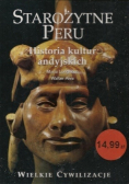 Wielkie Cywilizacje Starożytne Peru Historia kultur andyjskich