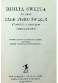 Biblia to jest całe Pismo Święte.
