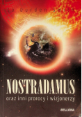 Nostradamus oraz inni prorocy i wizjonerzy
