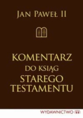 Komentarz do ksiąg Starego Testamentu