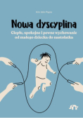 Nowa Dyscyplina Ciepłe, spokojne i pewne wychowanie od małego dziecka do nastolatka
