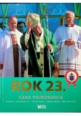 Rok 23  Fotokronika Czas Pojednania
