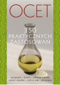 Ocet. 350 praktycznych zastosowań