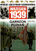 Wielki Leksykon Uzbrojenia Tom 246 Garnizon Poznań