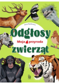 Moja przyroda Odgłosy zwierząt